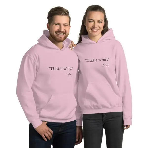 She Said Black Text Unisex Hoodie - Image 5