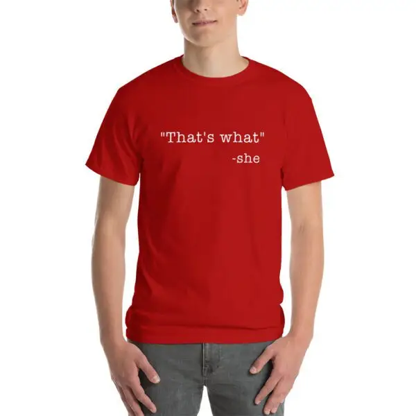 She Said White Text Short Sleeve T-Shirt - Image 13