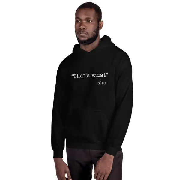 She Said White Text Unisex Hoodie - Image 3