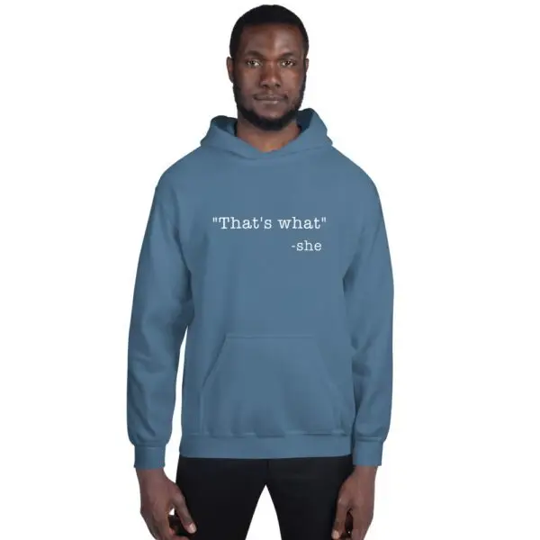 She Said White Text Unisex Hoodie - Image 8