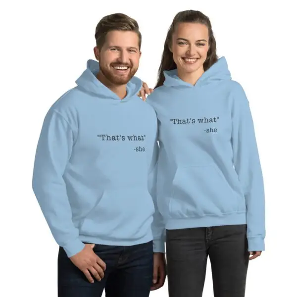 She Said Black Text Unisex Hoodie - Image 4