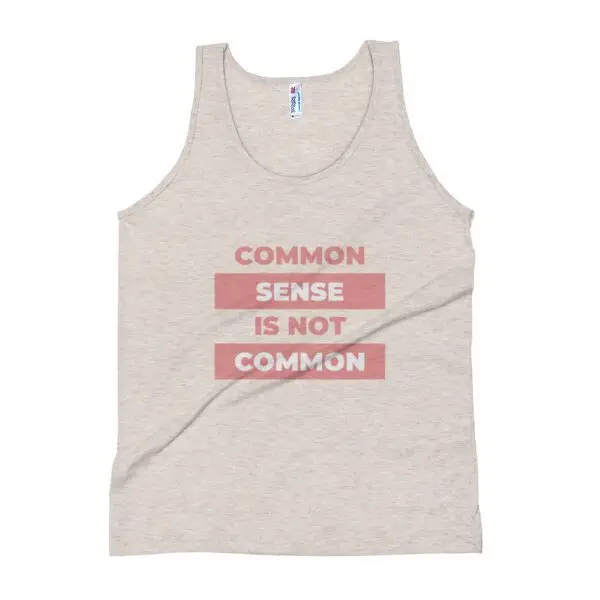 Common Sense Pink Unisex Tank Top