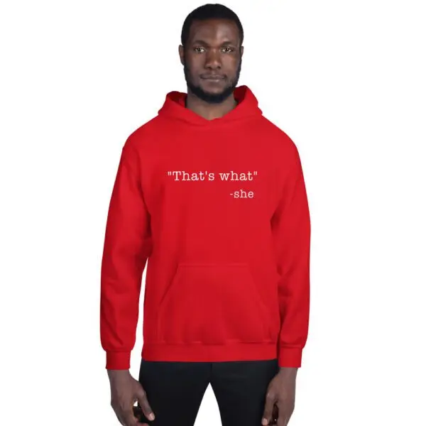 She Said White Text Unisex Hoodie - Image 14