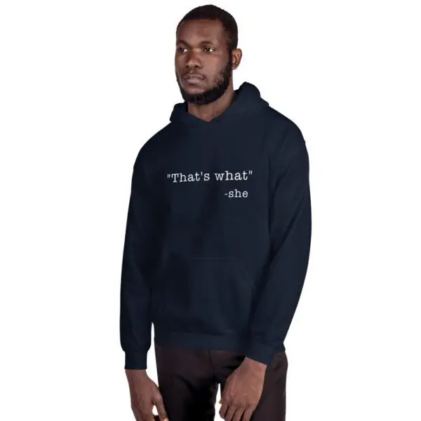She Said White Text Unisex Hoodie - Image 7