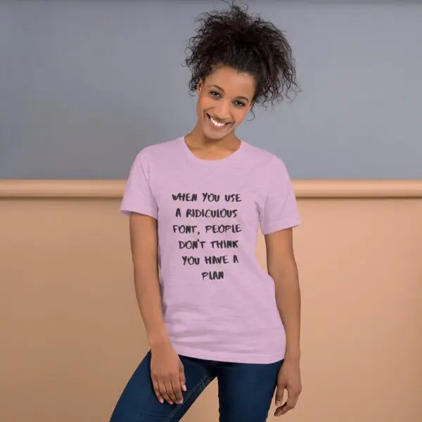 Ridiculous Plan Black Text Short-Sleeve Unisex T-Shirt - Image 10
