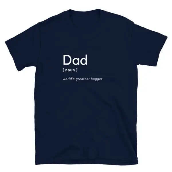 Dad Hug Short-Sleeve Unisex T-Shirt - Image 3