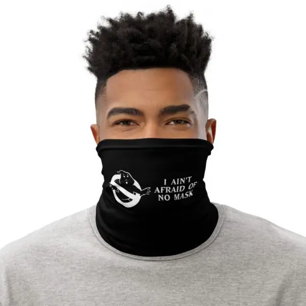 Ain't Afraid Mask Black Neck Gaiter