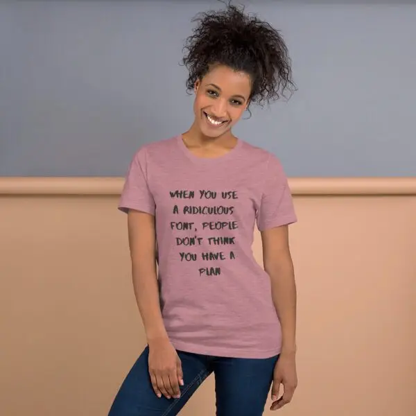Ridiculous Plan Black Text Short-Sleeve Unisex T-Shirt - Image 8