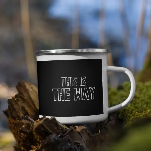 This is the Way Enamel Mug