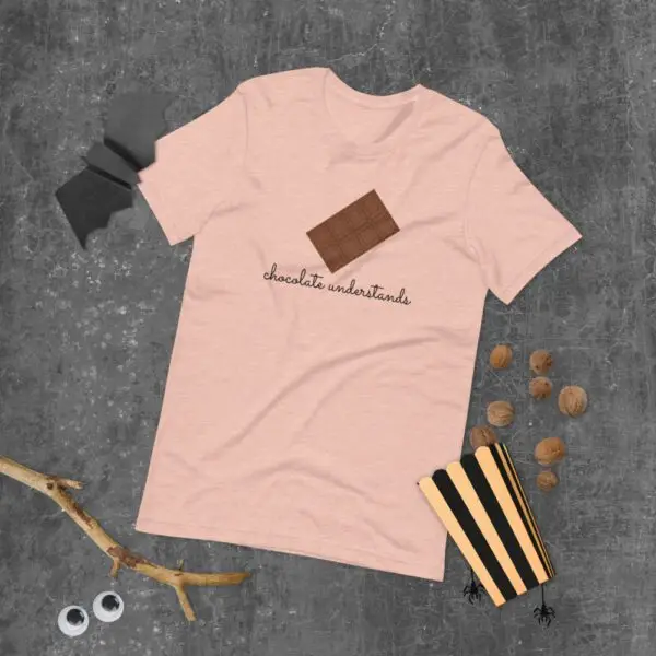Chocolate Understands Dark Text Short-Sleeve Unisex T-Shirt - Image 7