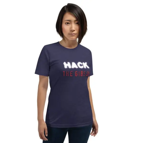 Hack the Gibson Short-Sleeve Unisex T-Shirt - Image 3