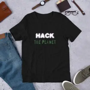 Hack the Planet Short-Sleeve Unisex T-Shirt