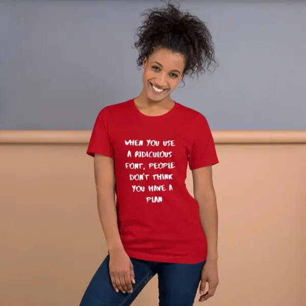 Ridiculous Plan White Text Short-Sleeve Unisex T-Shirt - Image 10