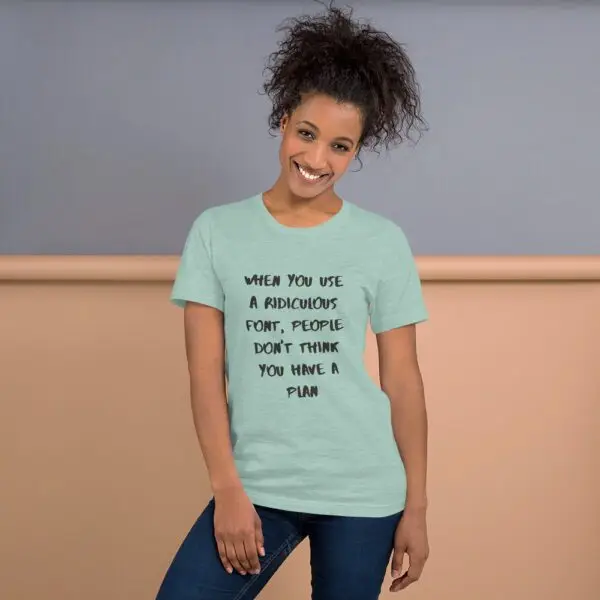 Ridiculous Plan Black Text Short-Sleeve Unisex T-Shirt - Image 3