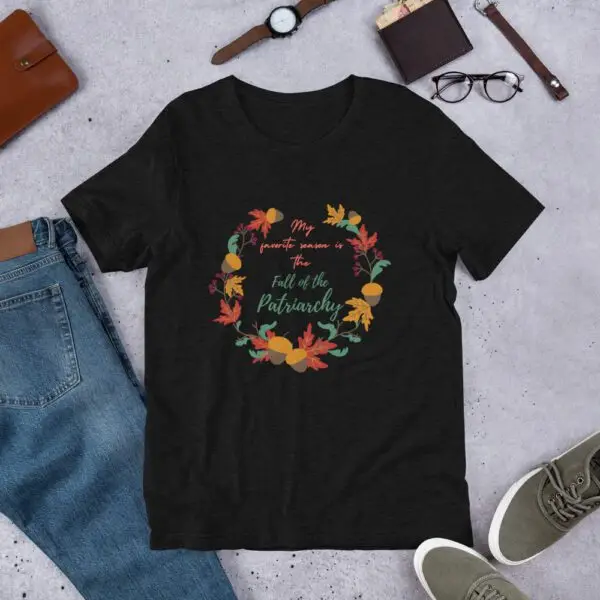 Patriarchy Short-Sleeve Unisex T-Shirt - Image 3