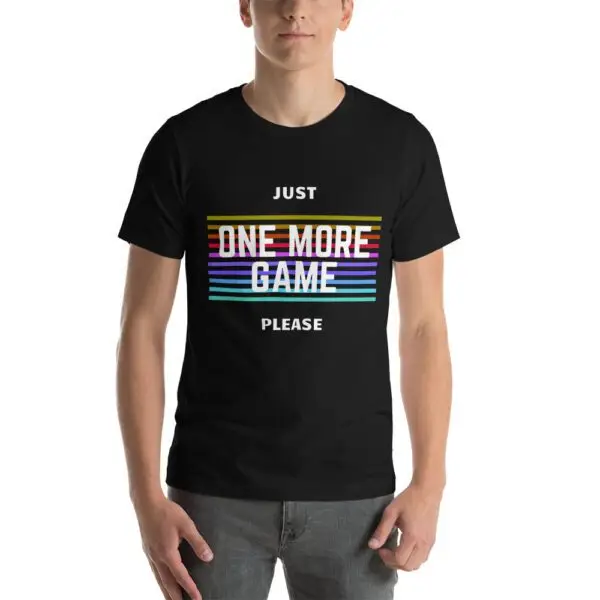 One More Game Short-Sleeve Unisex T-Shirt - Image 2