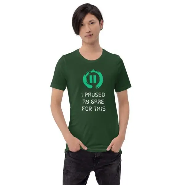 I Paused My Game For This Short-Sleeve Unisex T-Shirt - Image 7