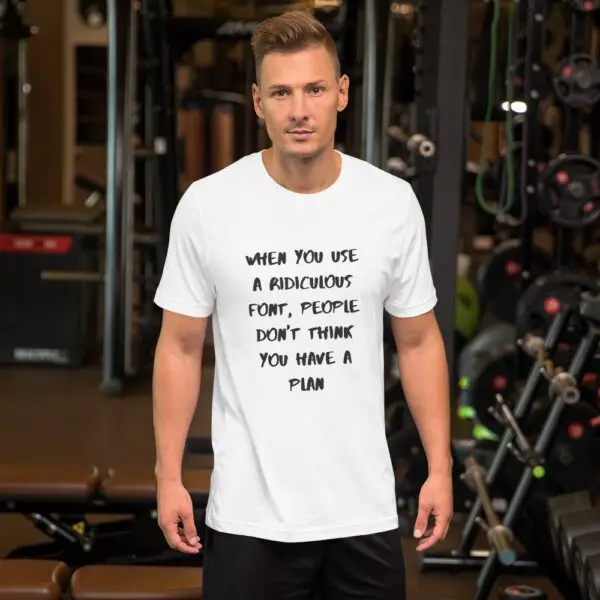 Ridiculous Plan Black Text Short-Sleeve Unisex T-Shirt - Image 2