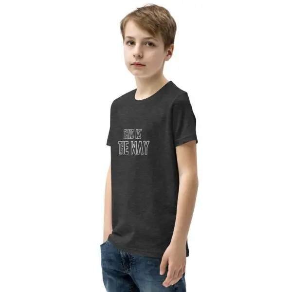 This is the Way Youth Short Sleeve T-Shirt - Image 9