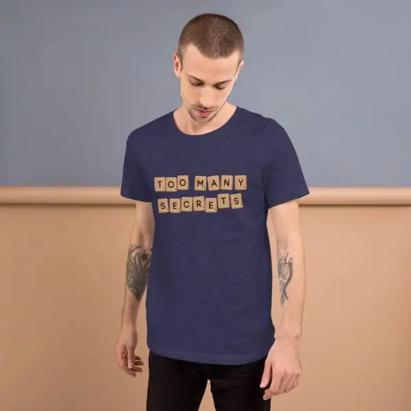 Too Many Secrets Sneakers Short-Sleeve Unisex T-Shirt - Image 3