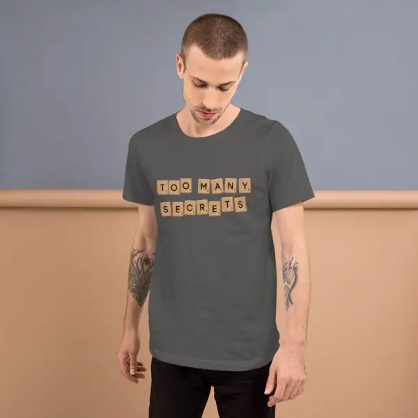 Too Many Secrets Sneakers Short-Sleeve Unisex T-Shirt - Image 8