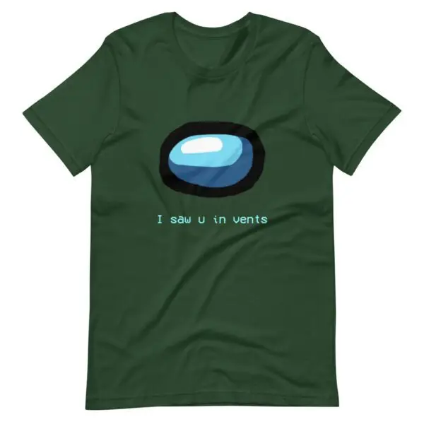 I Saw U In Vents Among Us -Sleeve Unisex T-Shirt - Image 7