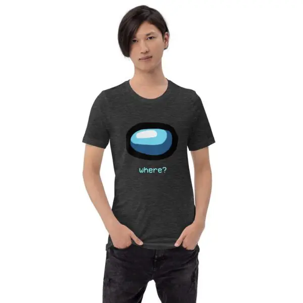 Among Us Where? Short-Sleeve Unisex T-Shirt - Image 5