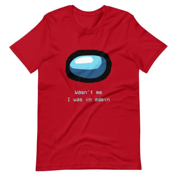 Wasn't Me Among Us Short-Sleeve Unisex T-Shirt - Image 6