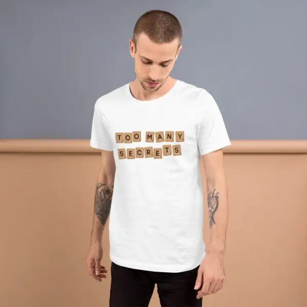 Too Many Secrets Sneakers Short-Sleeve Unisex T-Shirt - Image 14