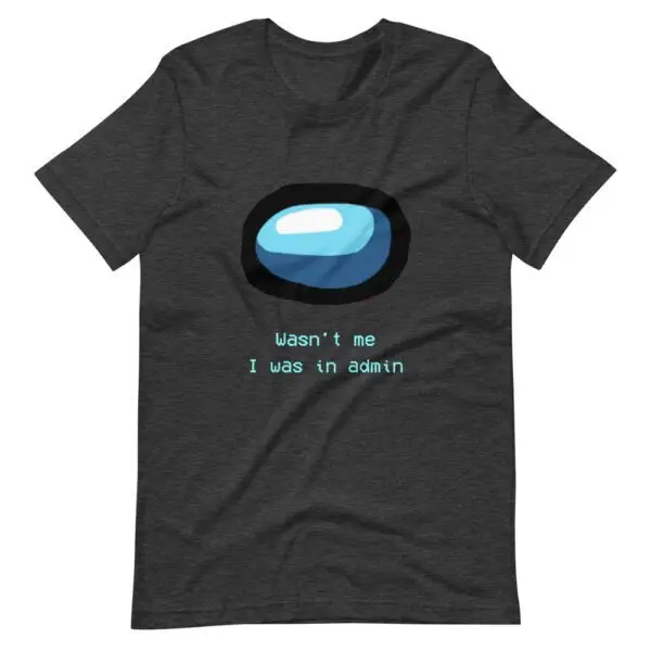 Wasn't Me Among Us Short-Sleeve Unisex T-Shirt - Image 5