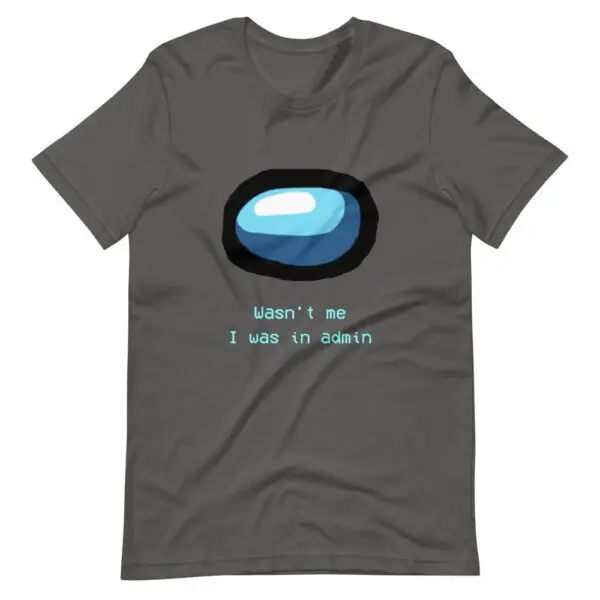 Wasn't Me Among Us Short-Sleeve Unisex T-Shirt - Image 10