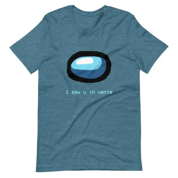 I Saw U In Vents Among Us -Sleeve Unisex T-Shirt - Image 13