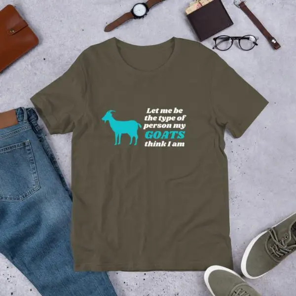 Let Me Be The Type Of Person My Goats Think I Am Short-Sleeve Unisex T-Shirt - Image 8