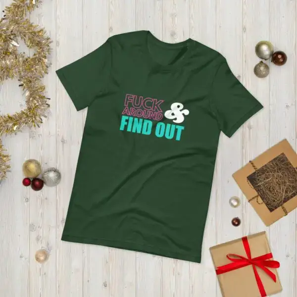 Fuck Around and Find Out Short-Sleeve Unisex T-Shirt - Image 11