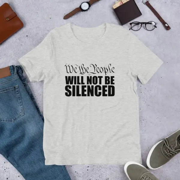 We The People Will Not Be Silenced Short-Sleeve Unisex T-Shirt - Image 4