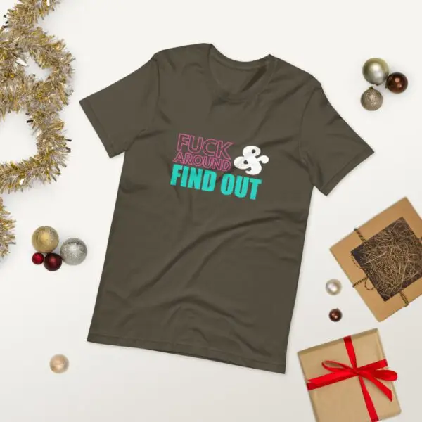 Fuck Around and Find Out Short-Sleeve Unisex T-Shirt - Image 14