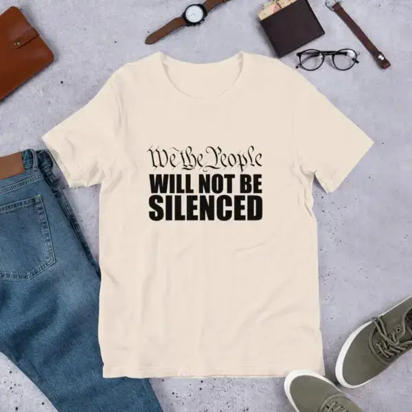 We The People Will Not Be Silenced Short-Sleeve Unisex T-Shirt - Image 5