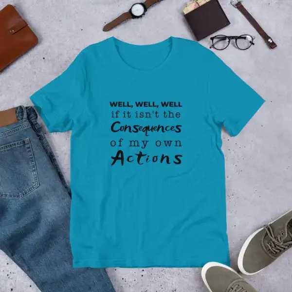 Consequences Black Text Short-Sleeve Unisex T-Shirt - Image 2