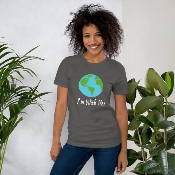 I'm With Her Earth Short-Sleeve Unisex T-Shirt - Image 7