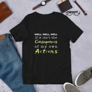Consequences White Text Short-Sleeve Unisex T-Shirt