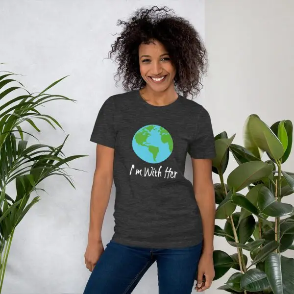 I'm With Her Earth Short-Sleeve Unisex T-Shirt - Image 6