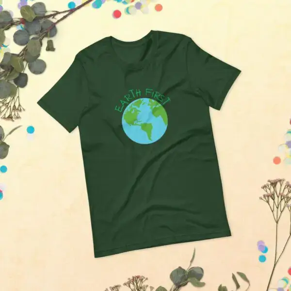 Earth First Short-Sleeve Unisex T-Shirt - Image 7