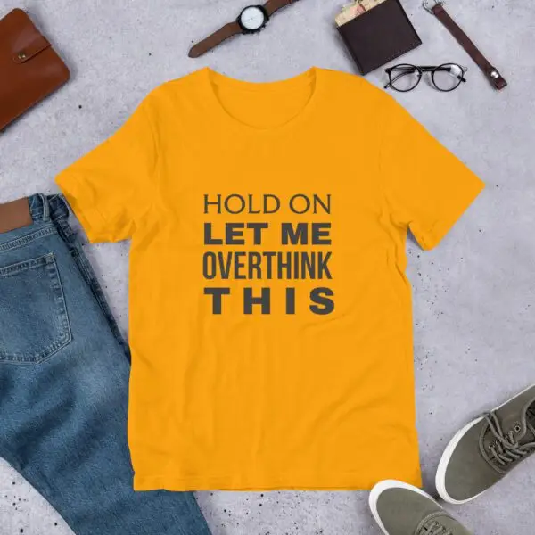 Hold On Dark Text Short-Sleeve Unisex T-Shirt - Image 3