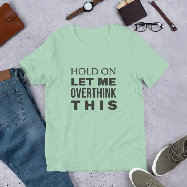 Hold On Dark Text Short-Sleeve Unisex T-Shirt - Image 6