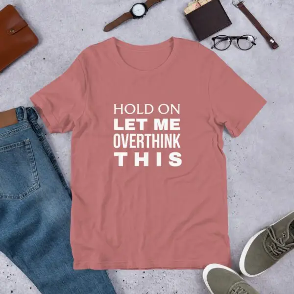 Hold On Short-Sleeve Unisex T-Shirt - Image 9