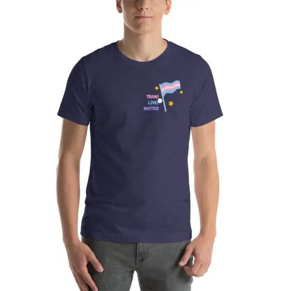 Trans Lives Matter LGBTQIA Pride Short-Sleeve Unisex T-Shirt - Image 4