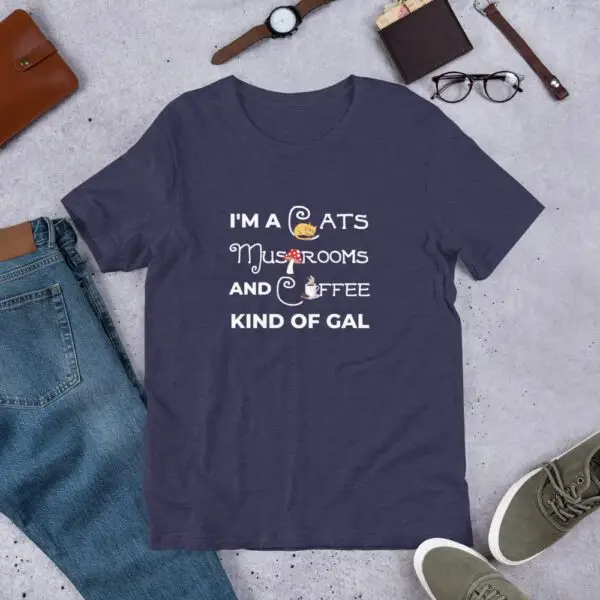 Cats, Mushrooms, Coffee Kinda Gal Short-Sleeve Unisex T-Shirt - Image 4