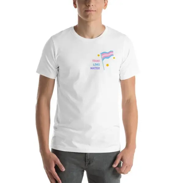 Trans Lives Matter LGBTQIA Pride Short-Sleeve Unisex T-Shirt
