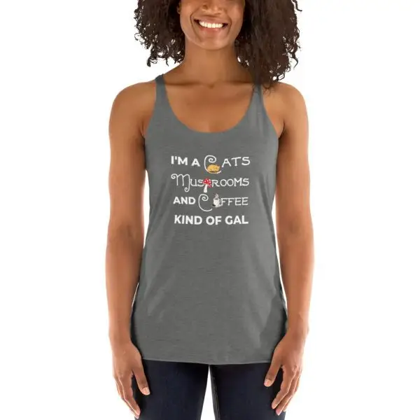 Cats, Mushrooms, Coffee Kinda Gal Women's Racerback Tank - Image 9
