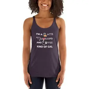 Cats, Mushrooms, Coffee Kinda Gal Women's Racerback Tank